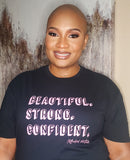 Beautiful.Strong.Confident. Pink Tee