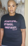 Beautiful.Strong.Confident. Pink Tee