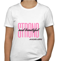 Strong and Beautiful Womens Tee
